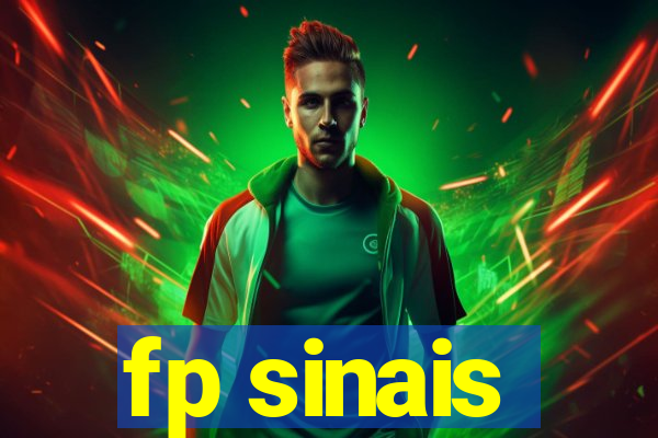 fp sinais